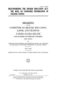Reauthorizing the Higher Education Act :the role of consumer information in college choice
