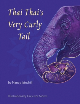 Paperback Thai Thai's Very Curly Tail Book