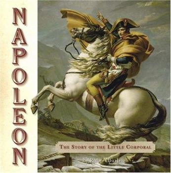 Hardcover Napoleon: The Story of the Little Corporal Book
