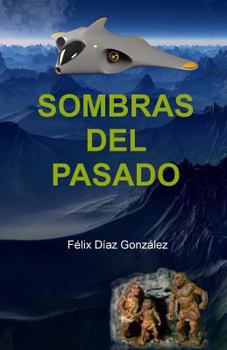 Paperback Sombras del Pasado [Spanish] Book