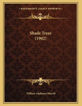 Paperback Shade Trees (1902) Book