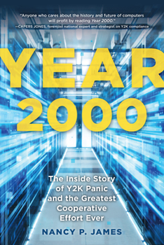 Paperback Year 2000: The Inside Story of Y2K Panic and the Greatest Cooperative Effort Ever Book