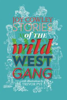 Hardcover Stories of the Wild West Gang (Gecko Press Titles) Book