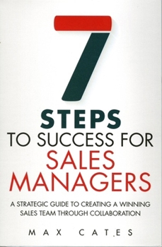 Paperback Seven Steps to Success for Sales Managers Book