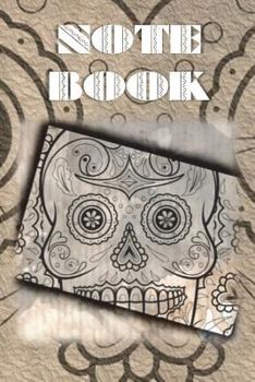 Paperback Notebook: Sugar Skull - Day of the Dead - Composition Book . Cornell Notes - Brown Mixed Media Sugar Skull Book