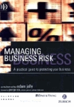 Hardcover Managing Business Risk: A Practical Guide to Protecting Your Business Book