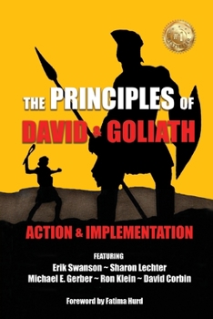 Paperback The Principles of David and Goliath Volume 3: Action & Implementation Book