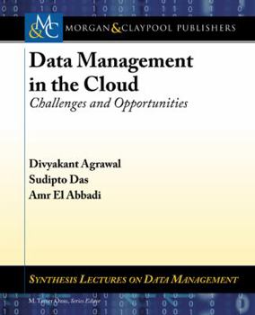 Paperback Data Management in the Cloud: Challenges and Opportunities Book