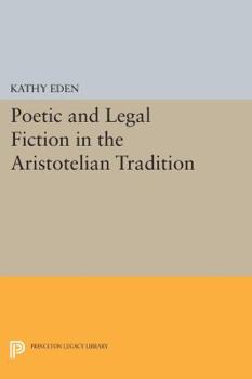 Paperback Poetic and Legal Fiction in the Aristotelian Tradition Book