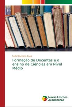 Paperback Formação de Docentes e o ensino de Ciências em Nível Médio [Portuguese] Book