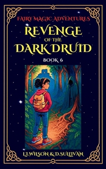Revenge of the Druids (Fairy Magic Adventures)
