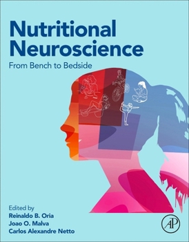 Paperback Nutritional Neuroscience: From Bench to Bedside Book