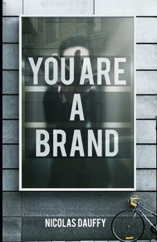 Paperback You are a Brand: Achieving Personal Branding in 2020 Book