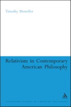 Paperback Relativism in Contemporary American Philosophy Book