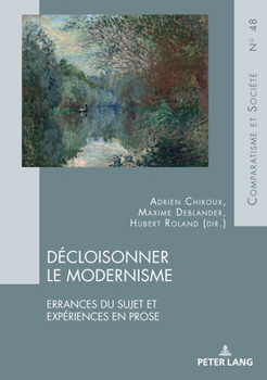 Décloisonner le Modernisme : Errances du Sujet et Expériences en Prose