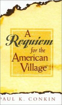 Hardcover A Requiem for the American Village Book