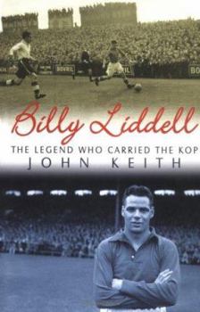 Billy Liddell: The Legend Who Carried the Kop