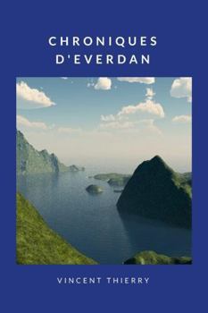 Paperback CHRONIQUES D’EVERDAN (French Edition) [French] Book
