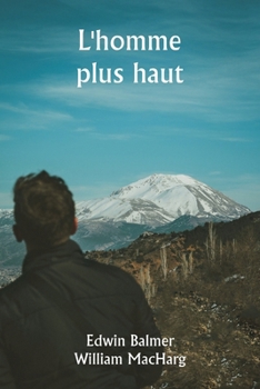 Paperback L'homme plus haut [French] Book