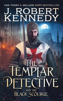 Paperback The Templar Detective and the Black Scourge Book