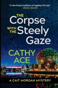 Paperback The Corpse with the Steely Gaze Book