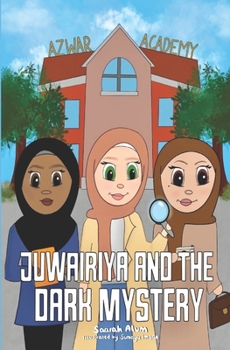 Paperback Juwairiya And The Dark Mystery Book