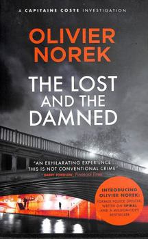 Paperback The Lost and the Damned: The Times Crime Book of the Month (The Banlieues Trilogy) Book