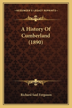 Paperback A History Of Cumberland (1890) Book