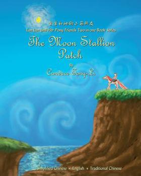 Paperback The Moon Stallion: Chinese/English - Bilingual Edition Book