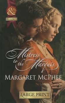 Mistress of the Marquis - Book #5 of the Gentlemen of Disrepute