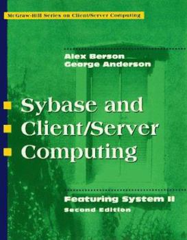 Paperback Sybase and Client/Server Computing: Featuring System 11 Book