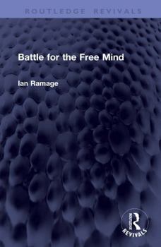 Hardcover Battle for the Free Mind Book