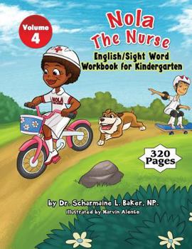 Paperback Nola The Nurse English & Sight Words For Kindergarten Book