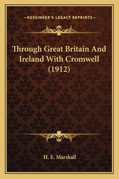 Paperback Through Great Britain And Ireland With Cromwell (1912) Book