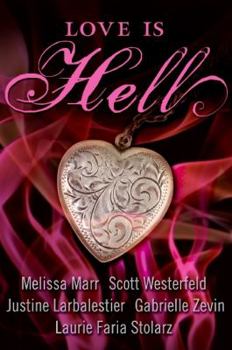 Love Is Hell - Book  of the Short Stories from Hell