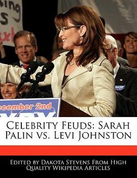 Paperback Celebrity Feuds: Sarah Palin vs. Levi Johnston Book