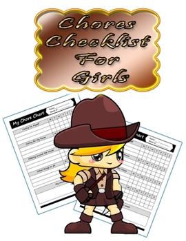 Chores Checklist for Girls: 110 Pages, 13 Months of Weekly Chores Checklists For Girls - Chart Book To Write In For Girls
