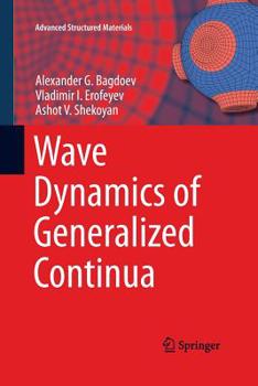 Paperback Wave Dynamics of Generalized Continua Book