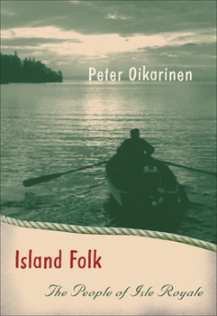 Paperback Island Folk: The People of Isle Royale Book