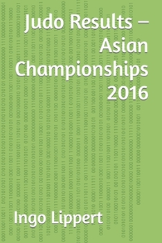 Paperback Judo Results - Asian Championships 2016 Book