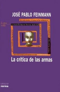 Paperback La Critica de Las Armas (Coleccion La Otra Orilla) (Spanish Edition) [Spanish] Book