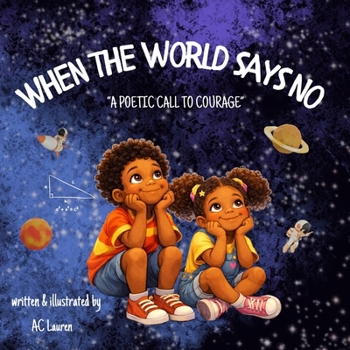 Paperback When The World Says No: A Poetic Call To Courage Book