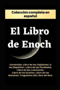 El Libro de Enoc. Colección completa: Edición en español.