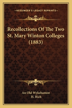 Paperback Recollections Of The Two St. Mary Winton Colleges (1883) Book