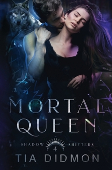 Paperback Mortal Queen: Steamy Shifter Romance Book