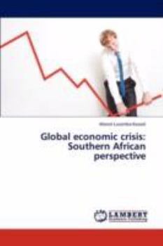 Paperback Global economic crisis: Southern African perspective Book