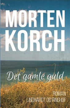 Paperback Det gamle guld [Danish] Book