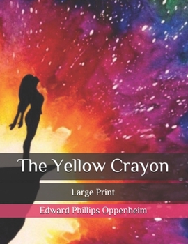 Paperback The Yellow Crayon: Large Print Book