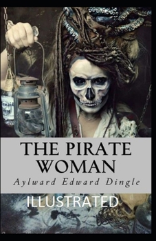 Paperback The Pirate Woman Illustrated Book