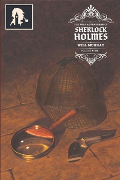 Paperback The Wild Adventures of Sherlock Holmes, Vol. 5 Book